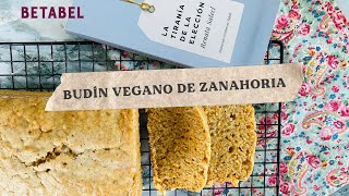 RECETA FACIL DE BUDÍN VEGANO DE ZANAHORIA [upl. by Swagerty933]