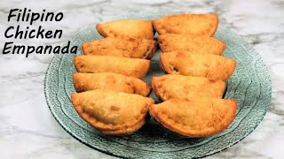 CHICKEN EMPANADA  How To Make Empanada  Filipino Empanada Recipe [upl. by Bein33]