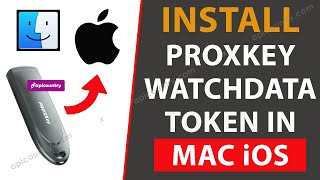 How to Install Watchdata Proxkey USB Token in Mac OS ⚙💽 Watchdata Proxkey setup for Apple Laptop [upl. by Yliram]