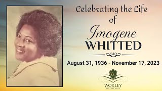 Celebrating the Life of Mrs Imogene Whitted [upl. by Enilatan]