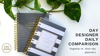 Day Designer Daily Comparison  Flagship vs Blue Sky Planners [upl. by Aynosal]