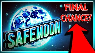 SAFEMOON FINAL CHANCE [upl. by Mountford]