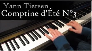 Yann Tiersen  Comptine dÉté N°3  Piano [upl. by Eseerehs744]