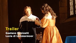 Gaetano Donizetti LUCIA DI LAMMERMOOR Trailer 2023 [upl. by Alcinia]