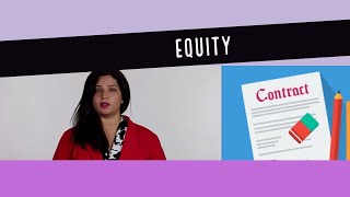 Introduction to Equity In Contract Law [upl. by Ainevuol840]