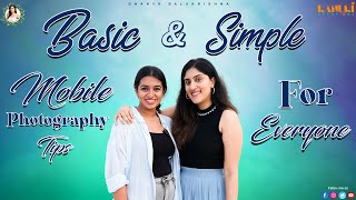 Basic amp Simple Mobile Photography Tips For Everyone  Dhanya balakrishna  kanuri creations [upl. by Estrella]