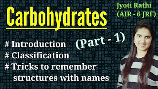 CarbohydratesClassification and NomenclatureHow to remember carbohydrates structure CSIRNET GATE [upl. by Enneicul]