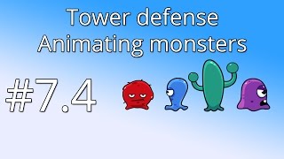 74 Unity Tower defense tutorial  Animating monsters [upl. by Delmor604]