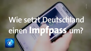 Voraussetzungen für digitalen Impfpass in Deutschland noch nicht da [upl. by Aizan]