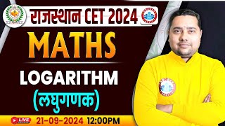 RSMSSB CET 2024  Rajasthan CET Maths Classes  Logarithm Maths Class  Maths For Rajasthan CET [upl. by Erdei]