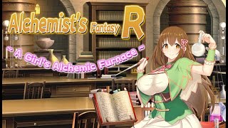 Alchemists Fantasy R  A Girls Alchemic Furnace  Gameplay A Wierd Maid [upl. by Valaria568]