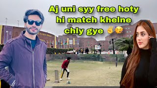 Ucp university syy free hoty hi match khelne chly gye 🥳✌️  fever 🤒 ho gya 🥹💤💤vlog [upl. by Nevlin781]