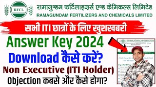 RFCL Answer Key 2024  RFCL Non Executive ITI Holder Answer Key Out 2024  RFCL ITI Holders Result [upl. by Joellen]