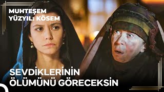 Bu Şifayı Kabul Edersen Ömrün Kor Ateşlerde Geçeçek  Muhteşem Yüzyıl Kösem 7 Bölüm [upl. by Annohsat]