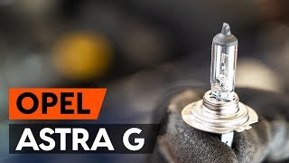 Hoe een voorste gloeilamp koplamp vervangen op een OPEL ASTRA G CC F48 F08 HANDLEIDING AUTODOC [upl. by Ahsienal]