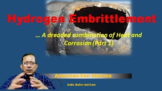 Hydrogen Embrittlement Part 1 [upl. by Rudie]