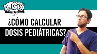 Cómo calcular dosis pediátrica [upl. by Llecrup]