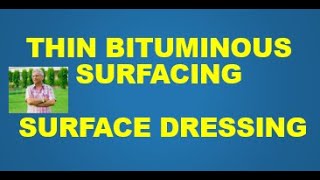 roads Thin Bituminous Surfacing  Surface Dressing single coat and two coat surface dressing [upl. by Aciretehs]