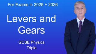 GCSE Physics Revision quotLevers and Gearsquot Triple [upl. by Bomke]