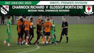 Charnock Richard Vs Glossop North End 231223 [upl. by Nimajneb]