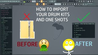 HOW TO IMPORT YOUR SAMPLE PACKSDRUM KITS ONE SHOTS INTO FL STUDIO 20 zip files are so annoying [upl. by Zelazny]