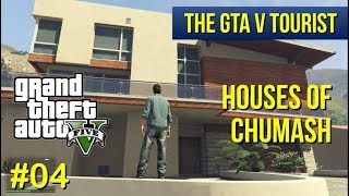 The GTA V Tourist Houses of Chumash  Part 4 [upl. by Aisercal891]