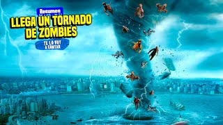 👆 UN TORNADO DE ZOMBIES LLEGA AL MUNDO DESTROZANDO TODO A SU PASO  RESUMEN [upl. by Ilarrold356]