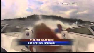 Boat Driver Thrown From Wheel [upl. by Ettenom]