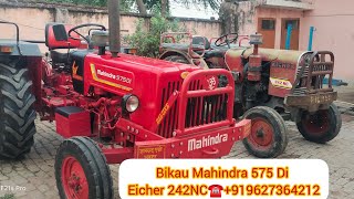 आज की वीडियो में 2 ट्रैक्टर mahindra 575 DiEicher 242 NC ☎️919627364212 [upl. by Nastassia201]