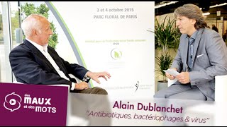 Utiliser les bactériophages face aux virus  Alain Dublanchet [upl. by Sully]