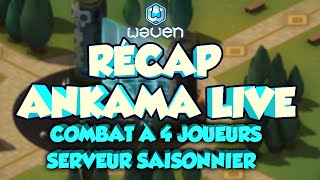 RÉCAP ANKAMA LIVE  SERVEUR SAISONNIER ELIATROPE COMBAT À 4 JOUEURS SUR WAVEN [upl. by Alston578]