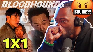 Bloodhounds 사냥개들 Episode 1X1 Reaction A show has NEVER MADE ME THIS MAD 😡 👊 [upl. by Naval]