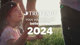 Truffaut vous souhaite une belle année 2024 [upl. by Akeme550]