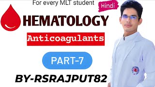 Anticoagulant explained in hindi Anticcoagulants  Hematology  Types of Anticoagulants [upl. by Urbanna350]