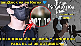 JIKOOKCOLABORACIÓN JUNTOS😱JUNGKOOK YA EN COREA 🤍JIMIN CALENDARIO 📅jikook [upl. by Bille707]