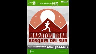 UltraTrail Bosques del Sur 2018  Maratón [upl. by Anilatac]