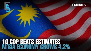 EVENING 5 Malaysia’s 1Q GDP beats estimates grows 42 [upl. by Nitniuq]