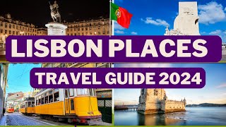 Lisbon Travel Guide 2024  Best Places to Visit in Lisbon Portugal  Lisbon Places  Lisbon City [upl. by Sigismond688]