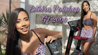 Esteira Polishop GT 2000 Parte 2 [upl. by Dorthy]