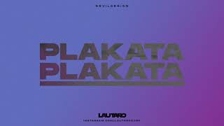 PLAKATA  LAUTARO DJ  RKT [upl. by Deena980]