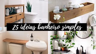 25 IDEIAS DE DECORAÇÃO PARA BANHEIROS SIMPLES [upl. by Ecinrahs]