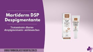 Martiderm DSP Crema Despigmentante  Farmacia La Estación [upl. by Trebuh906]