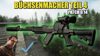 Büchsenmacher Teil 4  Gunsmith Part 4  Patch 014 Guide  Escape From Tarkov [upl. by Aramak]