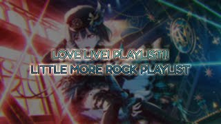 Love Live  Rock Playlist [upl. by Mack]