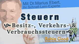 Steuern ► Besitzsteuern Verkehrssteuern und Verbrauchssteuern  Technischer Betriebswirtin IHK [upl. by Cece]