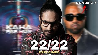 WHATS HAPPENING ON 22222   EXPLAINED  Ft EMIWAY amp KANYE WEST [upl. by Renelle]