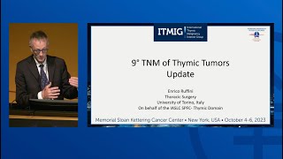 9th TNM of Thymic Tumors Update [upl. by Andromada]