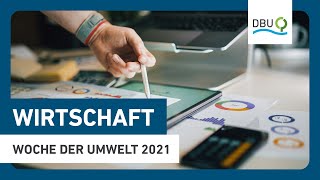 Fachforum Wirtschaft wählt Klimaschutz  Woche der Umwelt 2021 [upl. by Atnahsal]