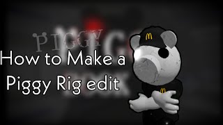 How to make a RIG EDIT PIGGY SKIN [upl. by Eelydnarb485]