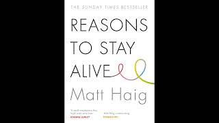 Reasons To Stay Alive by Matt Haig Full Audiobook  The Book Whisperer [upl. by Amme358]